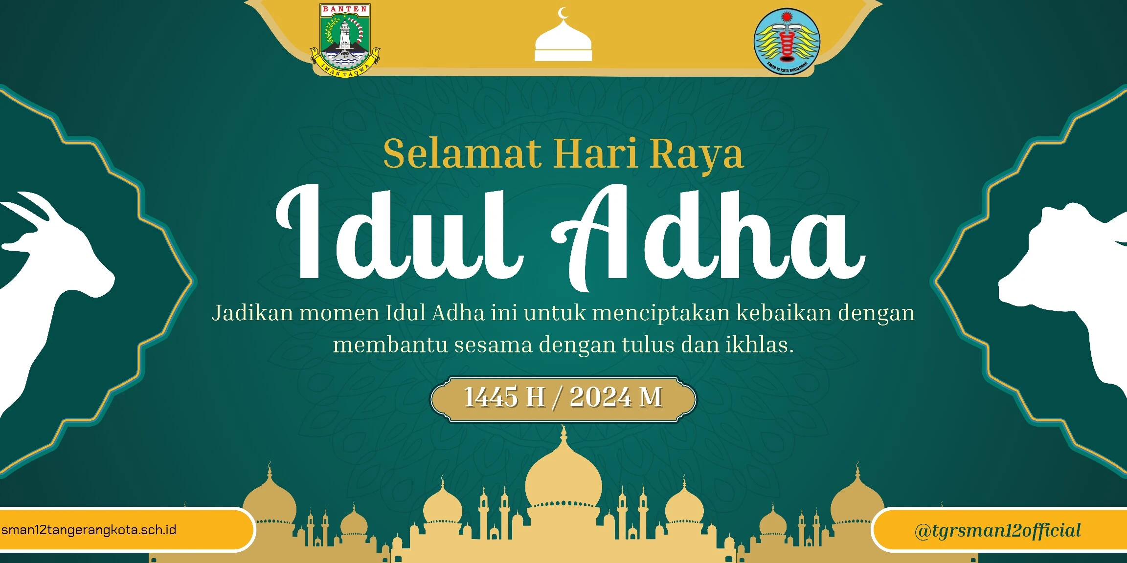 Keluarga Besar SMA 12 Tangerang Mengucapkan Selamat Hari Raya Idul Adha 1445 H / 2024