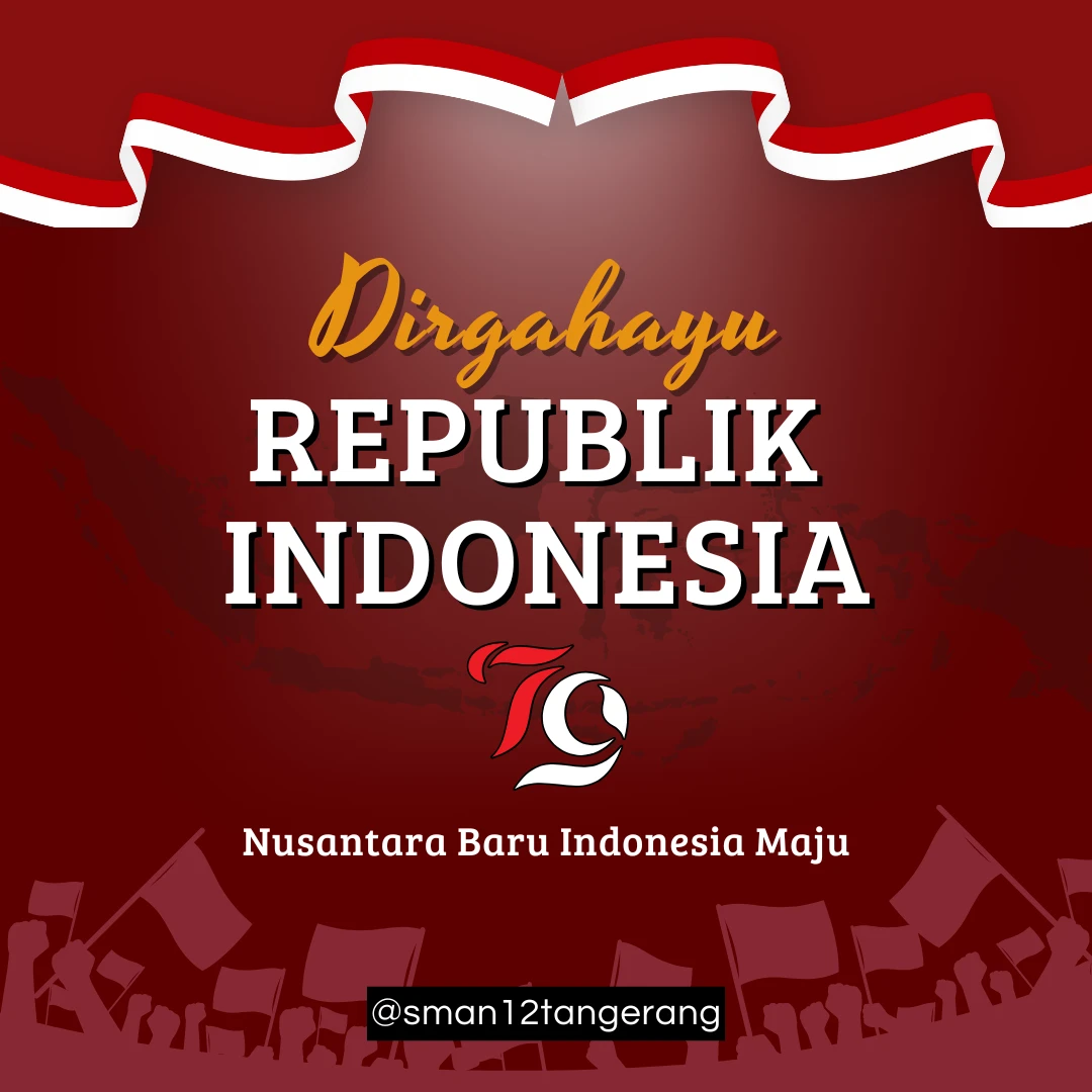 SMAN 12 TANGERANG MENGUCAPKAN SELAMAT HUT KE 79