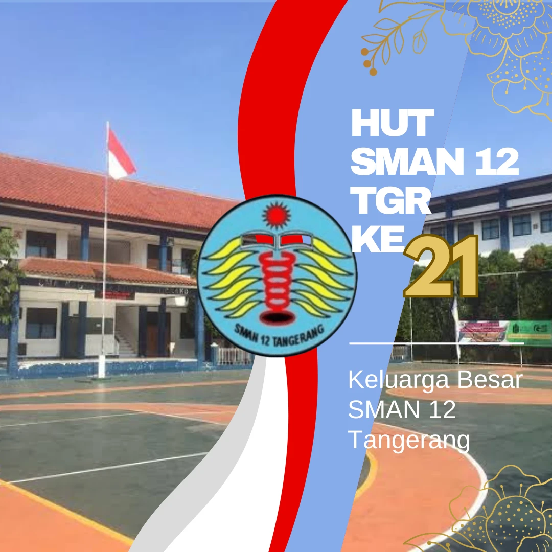 Selamat Hut SMAN 12 Tangerang Ke-21